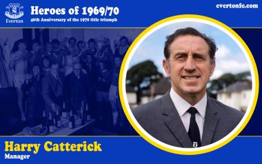 Everton 1969 70 League Title 40th Anniversary Harry Catterick