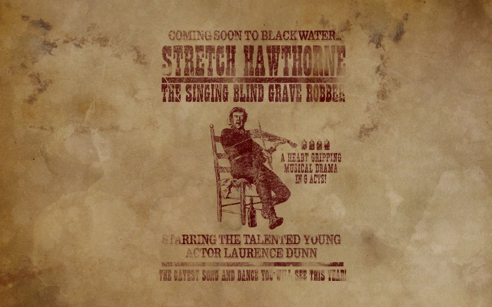 《荒野大镖客》悬赏海报： Stretch Hawthorne